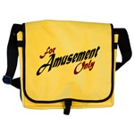 For Amusement Only Messenger Bag