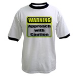 Approach With Caution Ringer T