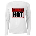 DANGER: HOT! Women's Long Sleeve T-Shirt