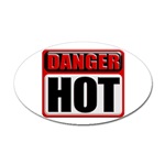DANGER: HOT! Oval Sticker 