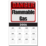 Danger: Flammable Gas Calendar Print