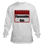 Danger: Flammable Gas Long Sleeve T-Shirt