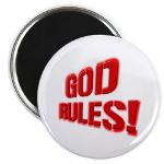 God Rules! Magnet