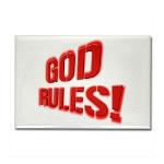 God Rules! Rectangle Magnet