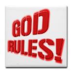 God Rules! Tile Coaster
