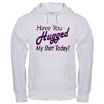 Have You Hugged My Hooded Sweatshirt