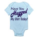 Have You Hugged My Infant Bodysuit