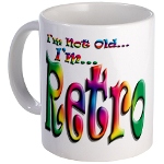 I'm Not Old, I'm Retro Large Coffee Cup