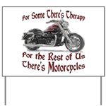 Motorcycle Therapy Yard Sign