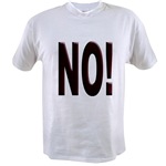 No, Nein, Non, Nyet, Nope Value T-shirt