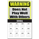 WARNING: Does not play well with others 3D Industrial Metal Style Caution Danger Sign
