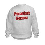 Procrastinate Tomorrow Kids Sweatshirt