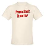 Procrastinate Tomorrow Organic Men's Fitted T-Shir