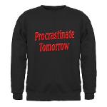 Procrastinate Tomorrow Sweatshirt (dark)