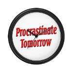 Procrastinate Tomorrow!