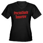 Procrastinate Tomorrow Women's V-Neck Dark T-Shirt
