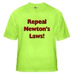 Repeal Newton's Laws Green T-Shirt
