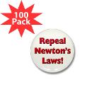 Repeal Newton's Laws Mini Button (100 pack)