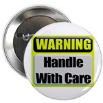 Handle With Care Warning  Button