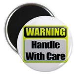 Handle With Care Warning  Magnet