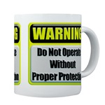 Do Not Operate Warning Coffee Mug       