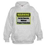 Do Not Operate Warning Hooded Sweatshirt